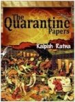 The Quarantine Papers