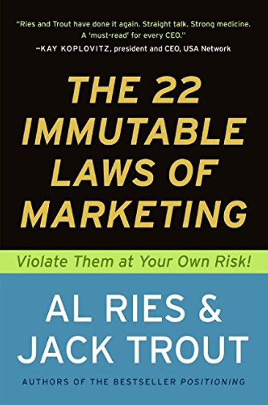 22 Immutable Laws Of Marketing