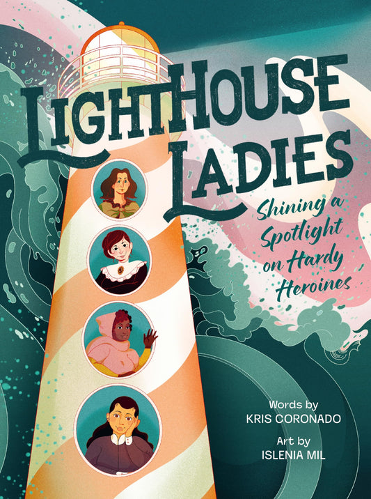 Lighthouse Ladies: Shining A Spotlight On Hardy Heroines