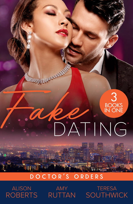 Fake Dating: Doctor'S Orders