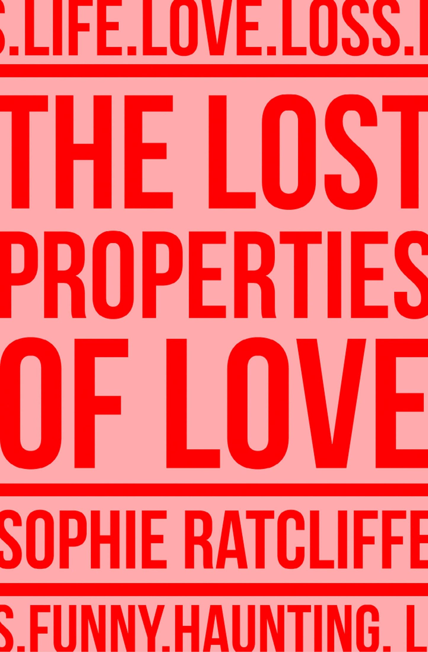 Lost Properties Of Love, The