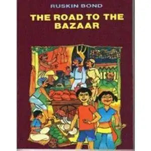 The Road To The Bazaar