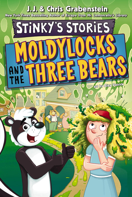 Stinky'S Stories #4: Moldylocks And The Three Bears
