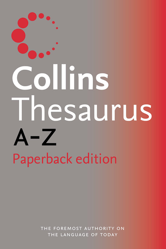 Collins Paperback Thesaurus A-Z 4Th Ed.