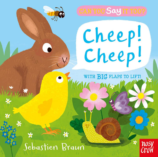Can You Say It Too? Cheep] Cheep]