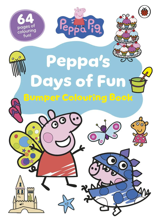 Peppa Pig: Peppa’S Days Of Fun Bumper Colouring Book