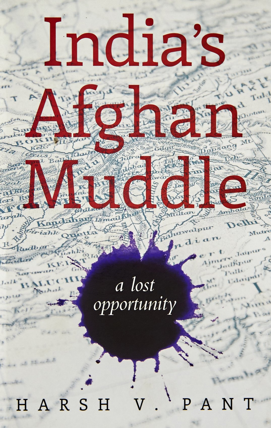 India'S Afghan Muddle