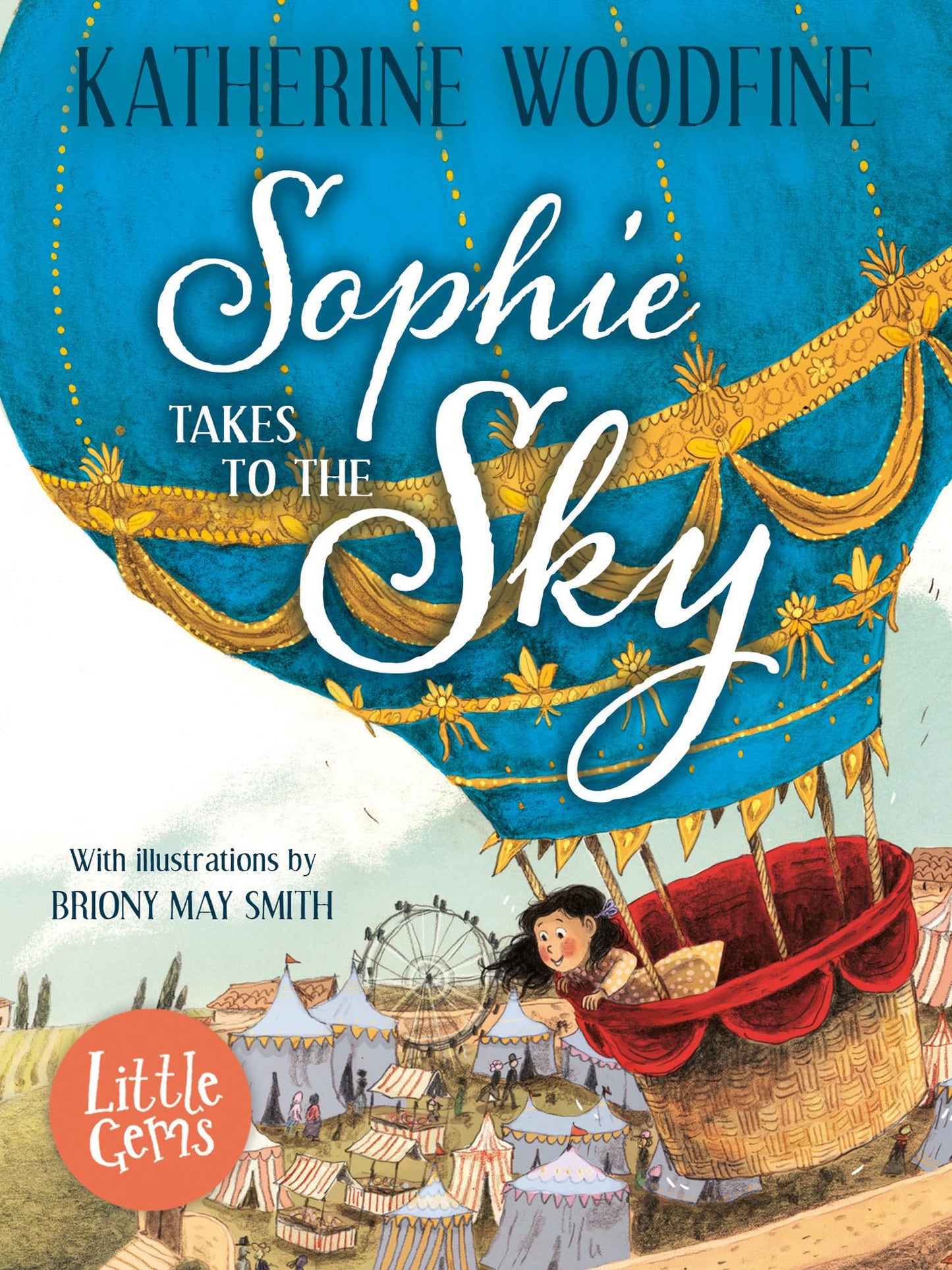 Bs 5+ Little Gems - Sophie Takes To The Sky