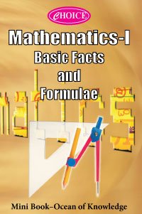 Basic Facts & Formulae Mathematics I