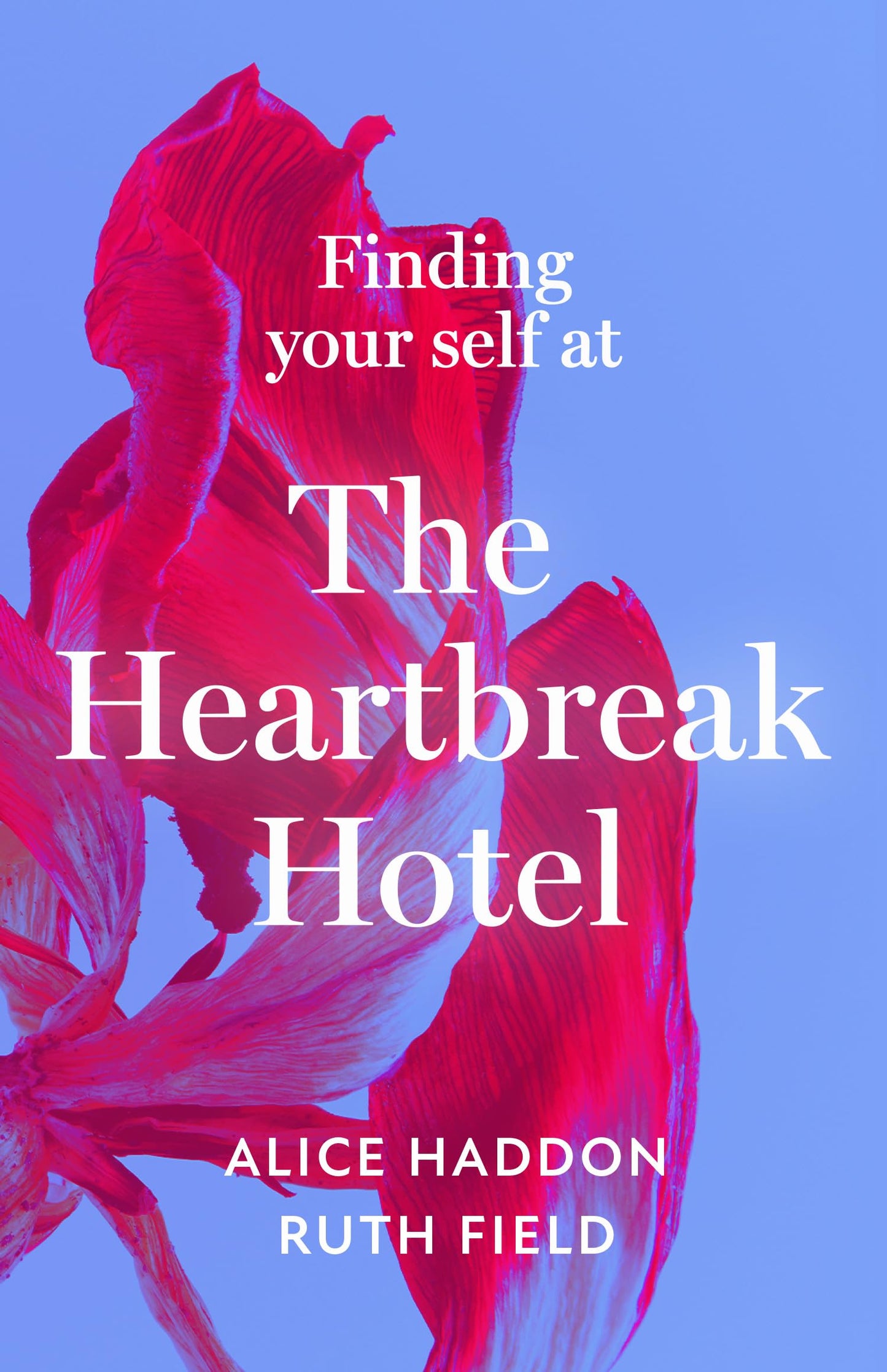 Finding Your Self At The Heartbreak Hotel