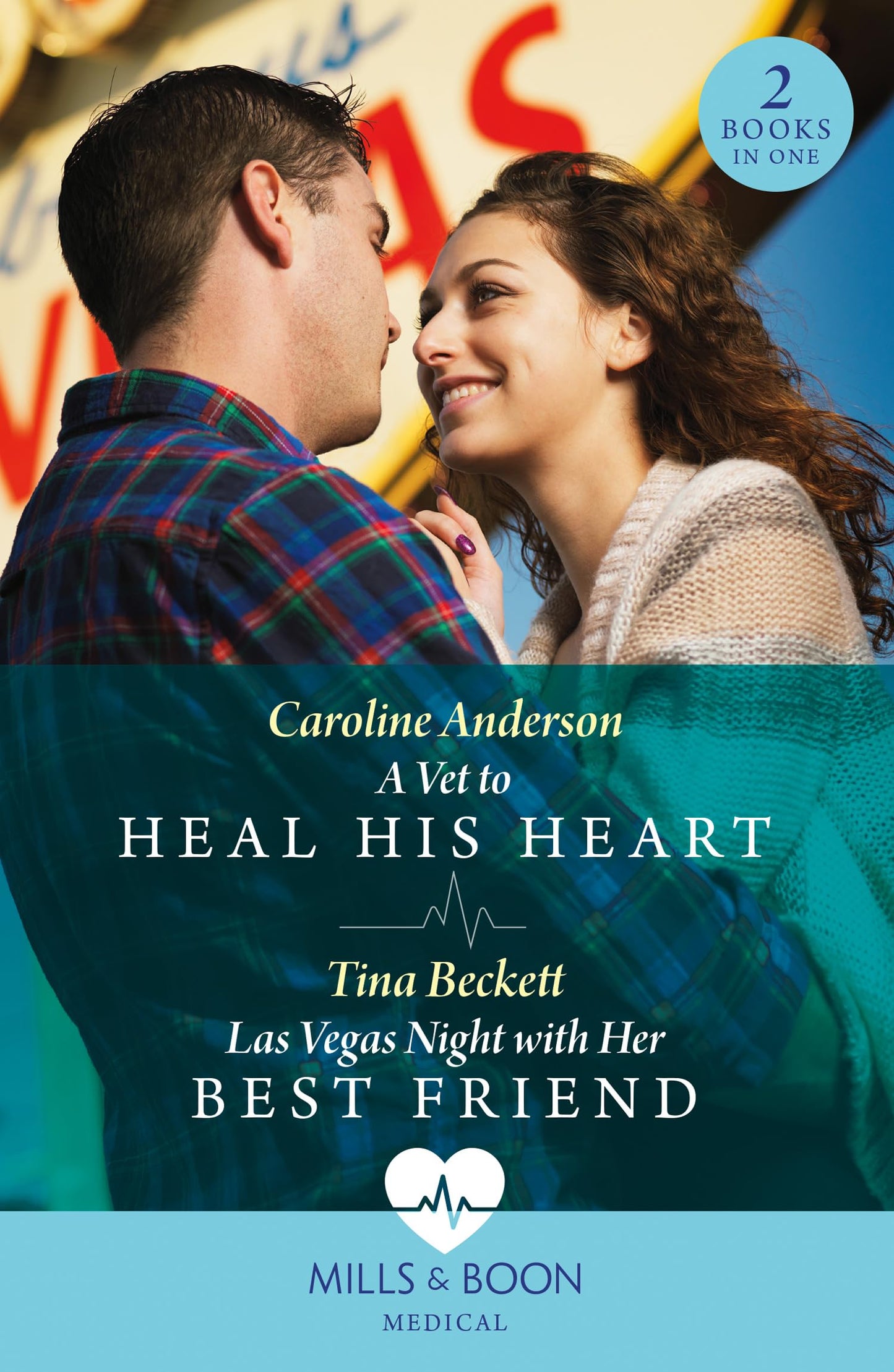 A Vet To Heal His Heart/Las Vegas Night With Her Best Friend