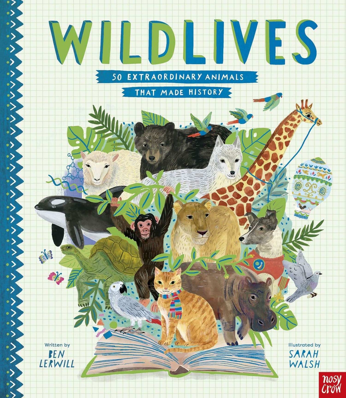 Wildlives: 50 Extraordinary Animals That Made History