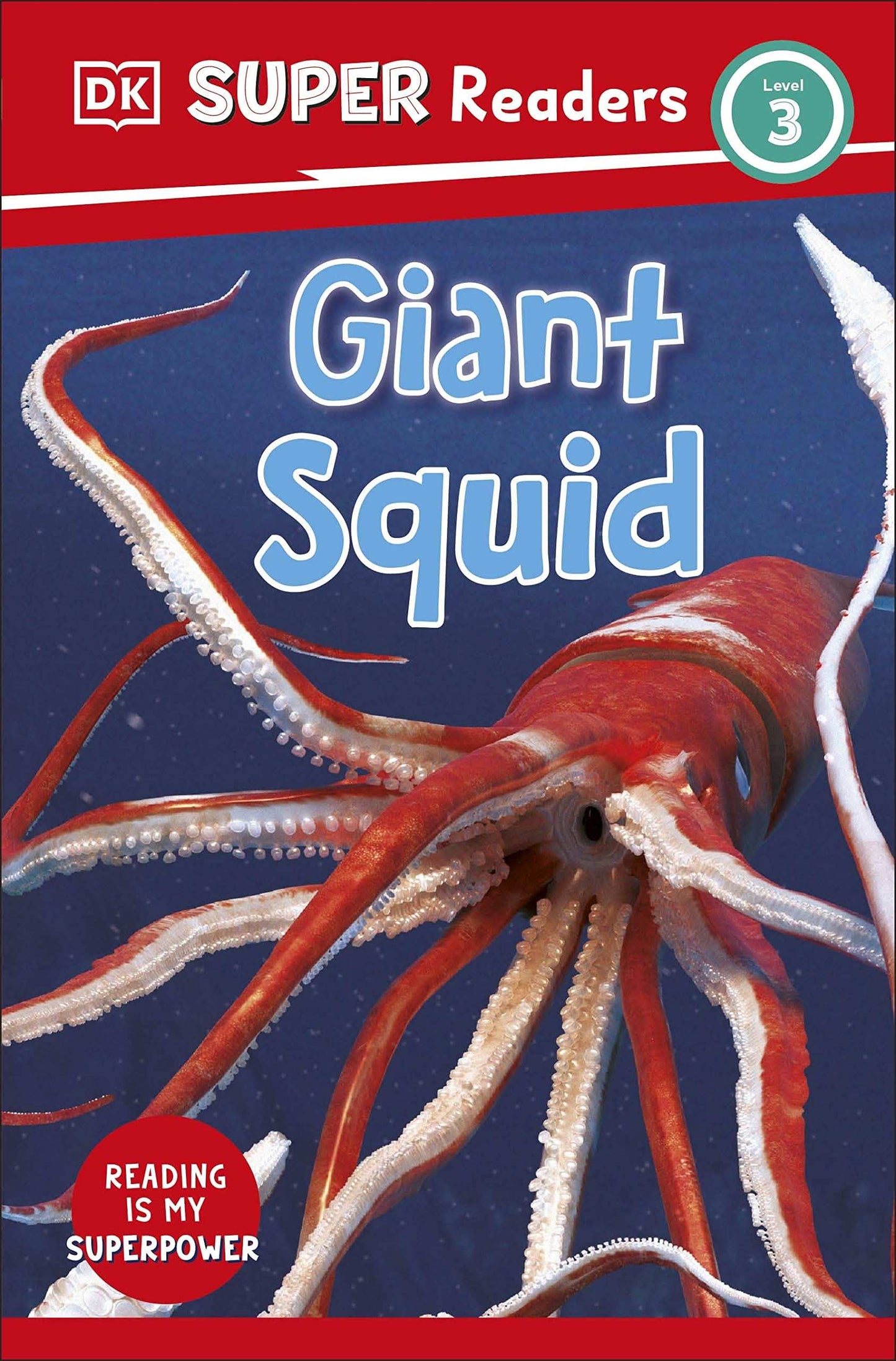 Dk Super Readers Level 3 Giant Squid