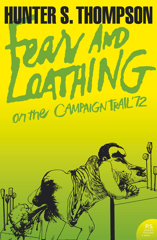 Fear And Loathing On Campaign Trail