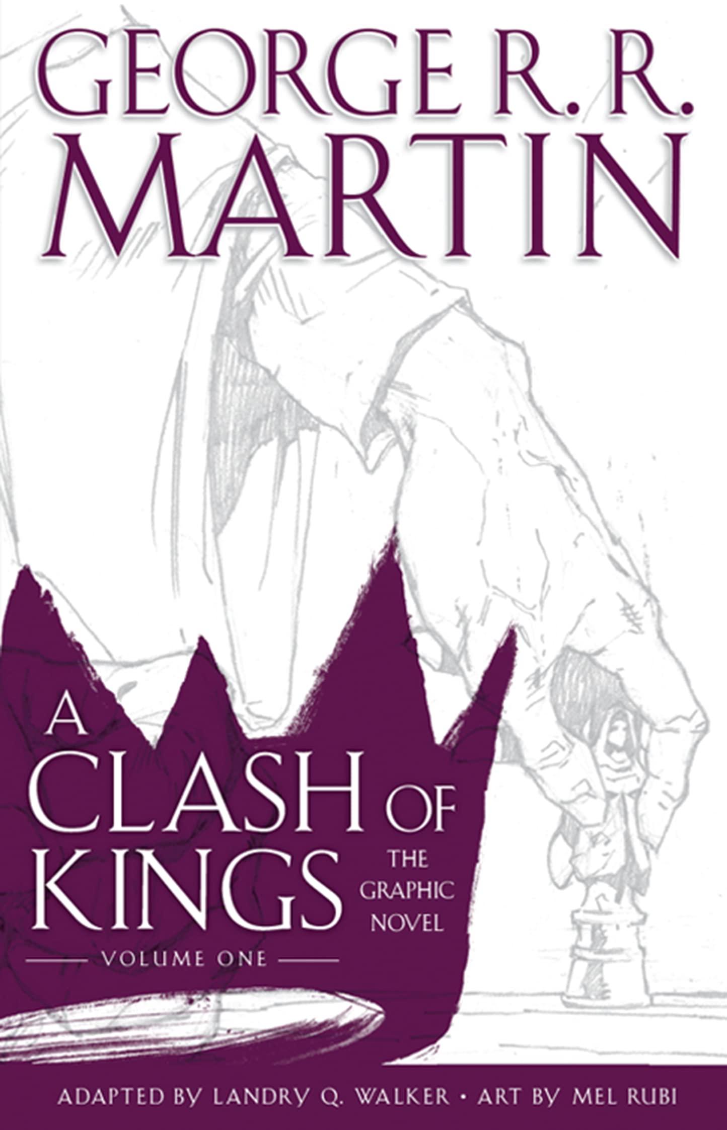 A Clash Of Kings: Graphic Novel, Volume 1