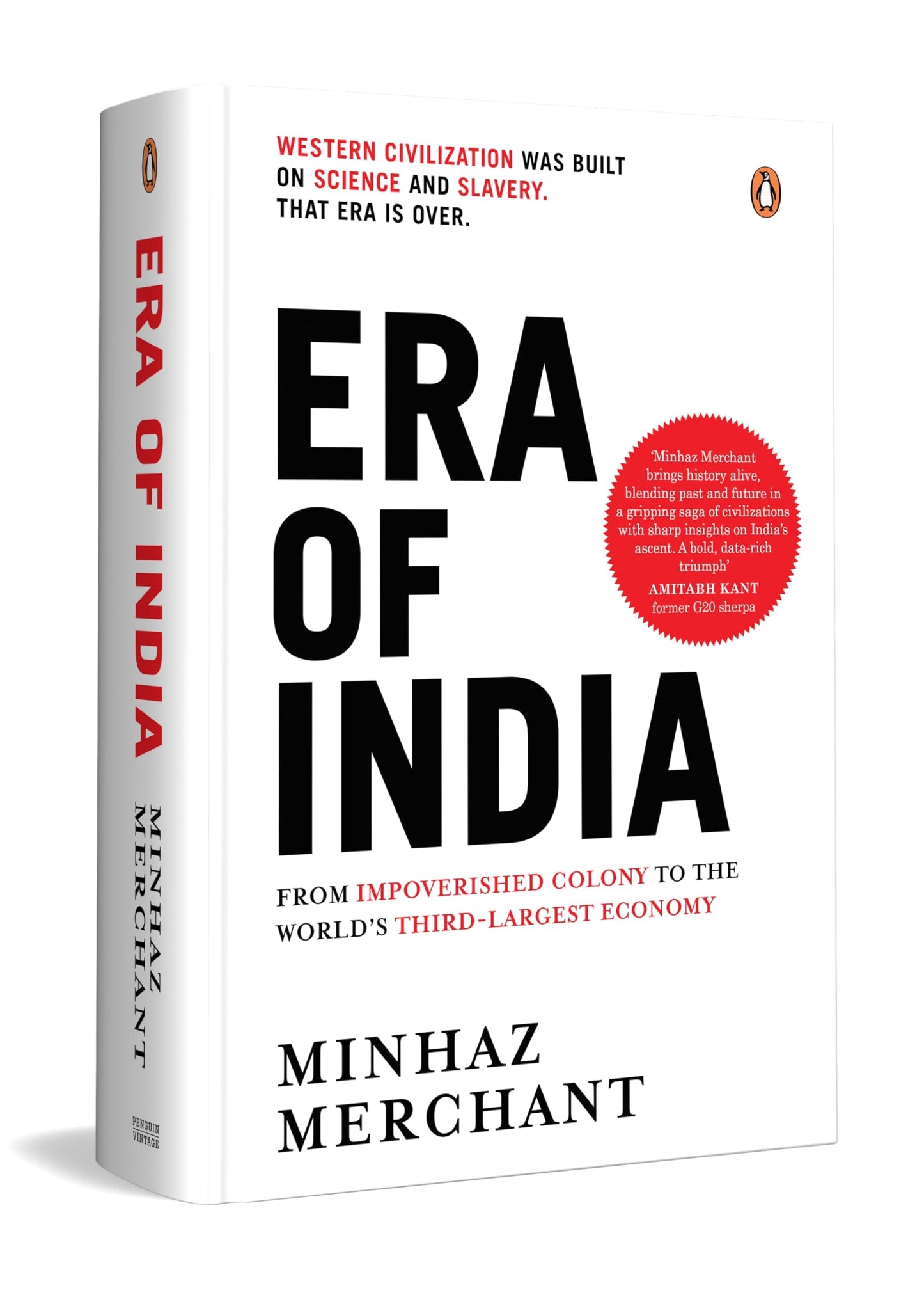 Era Of India: From Impoverished Colony To The Worlds Third-Largest Economy