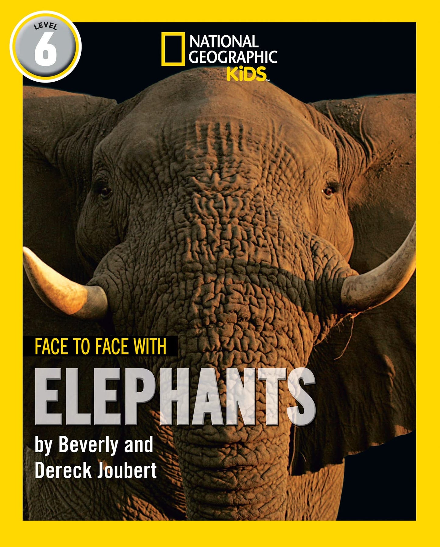 Ng Readers — Face To Face With Elephants: Level 6