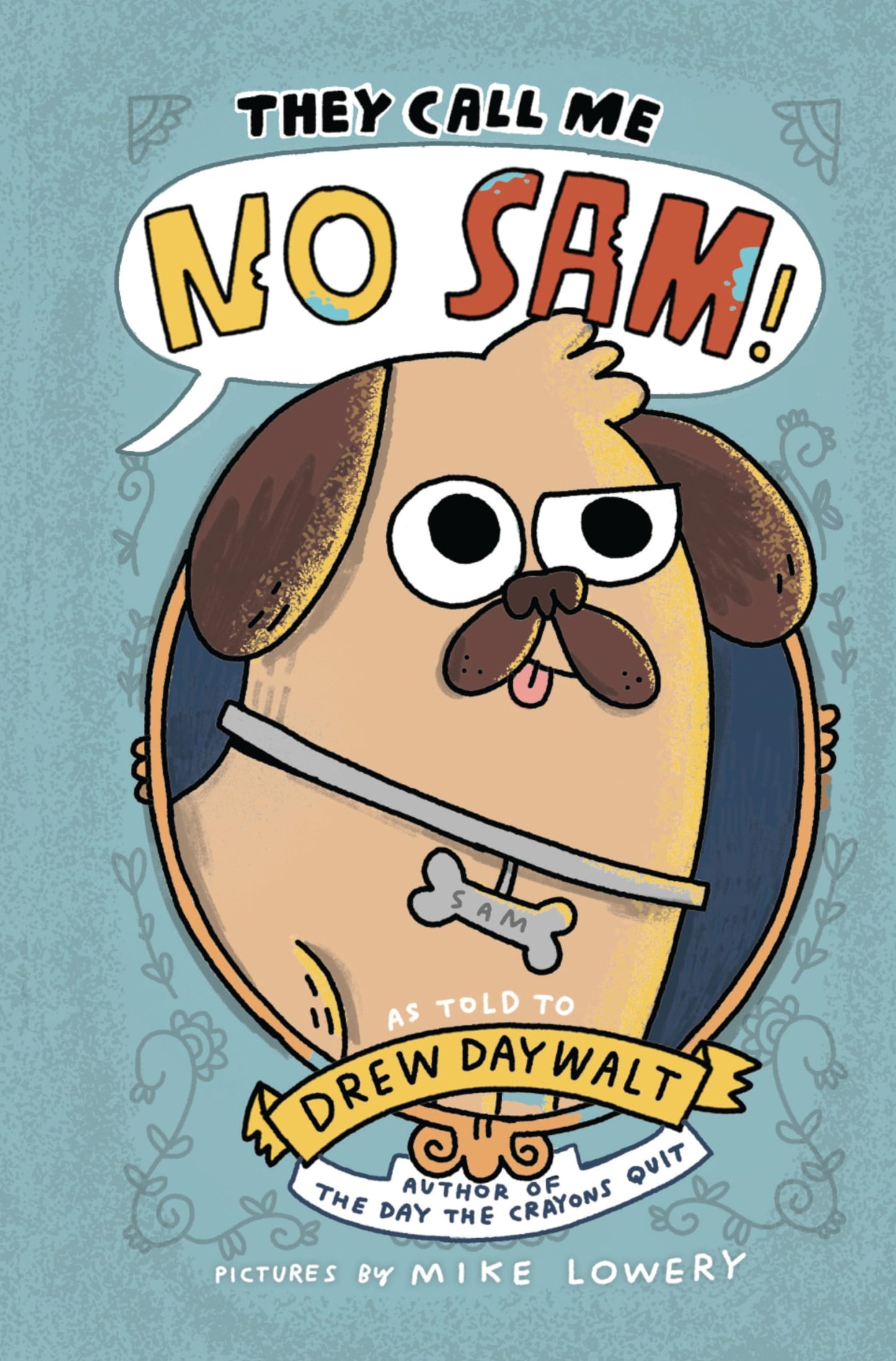 They Call Me No Sam]