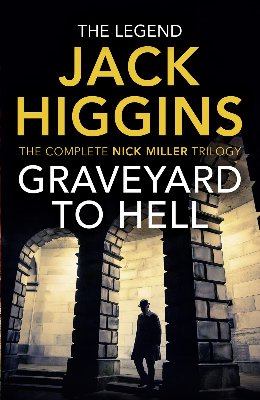 Graveyard To Hell - The Nick Miller Trilogy