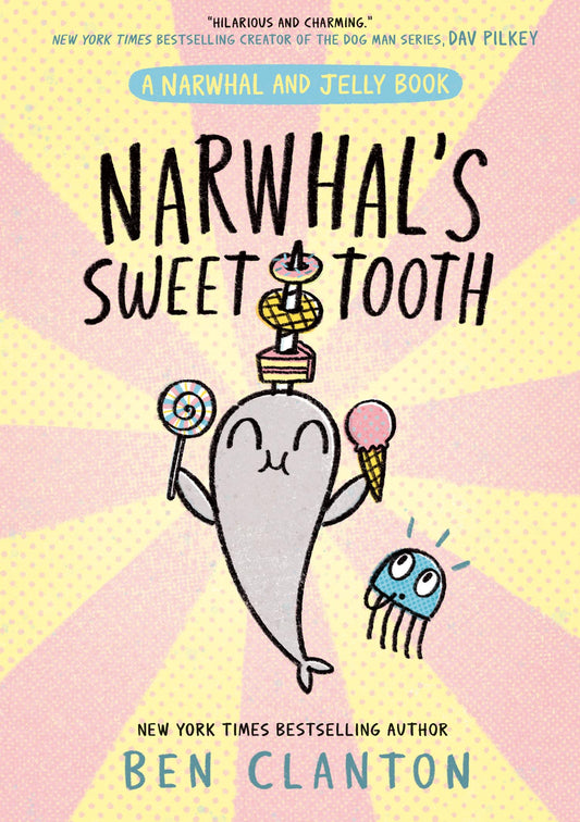 Narwhal And Jelly (9) Narwhal'S Sweet Tooth