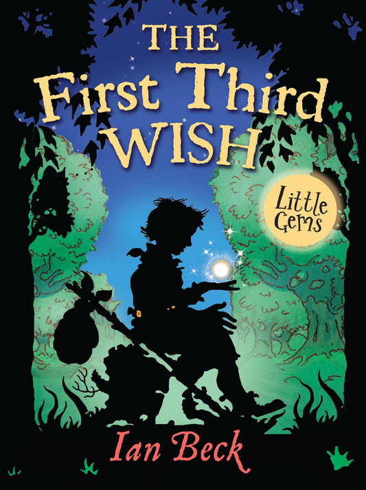 Bs 5+ Little Gems - The First Third Wish