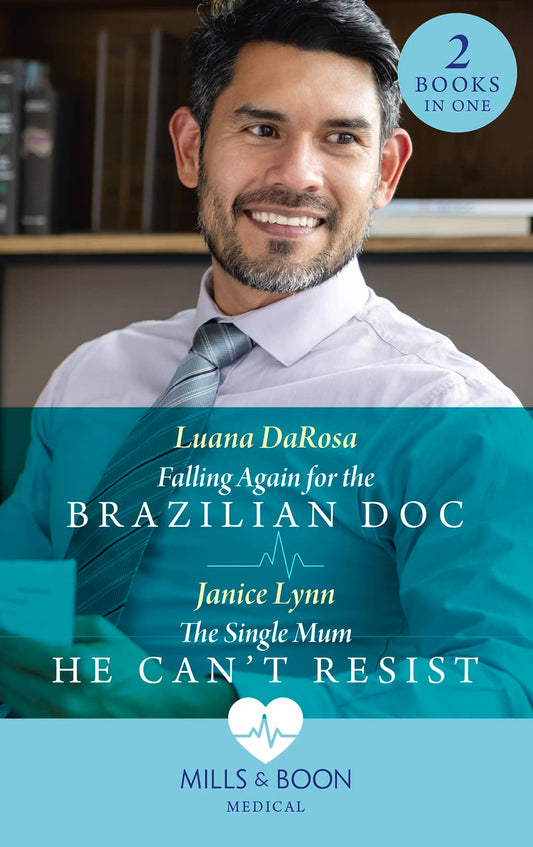 Falling Again For Brazilian Doc/Single Mum He Can'T Resist