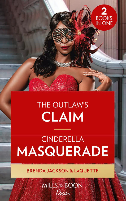 The Outlaw'S Claim / Cinderella Masquerade