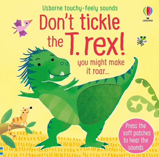 Don'T Tickle The T-Rex!