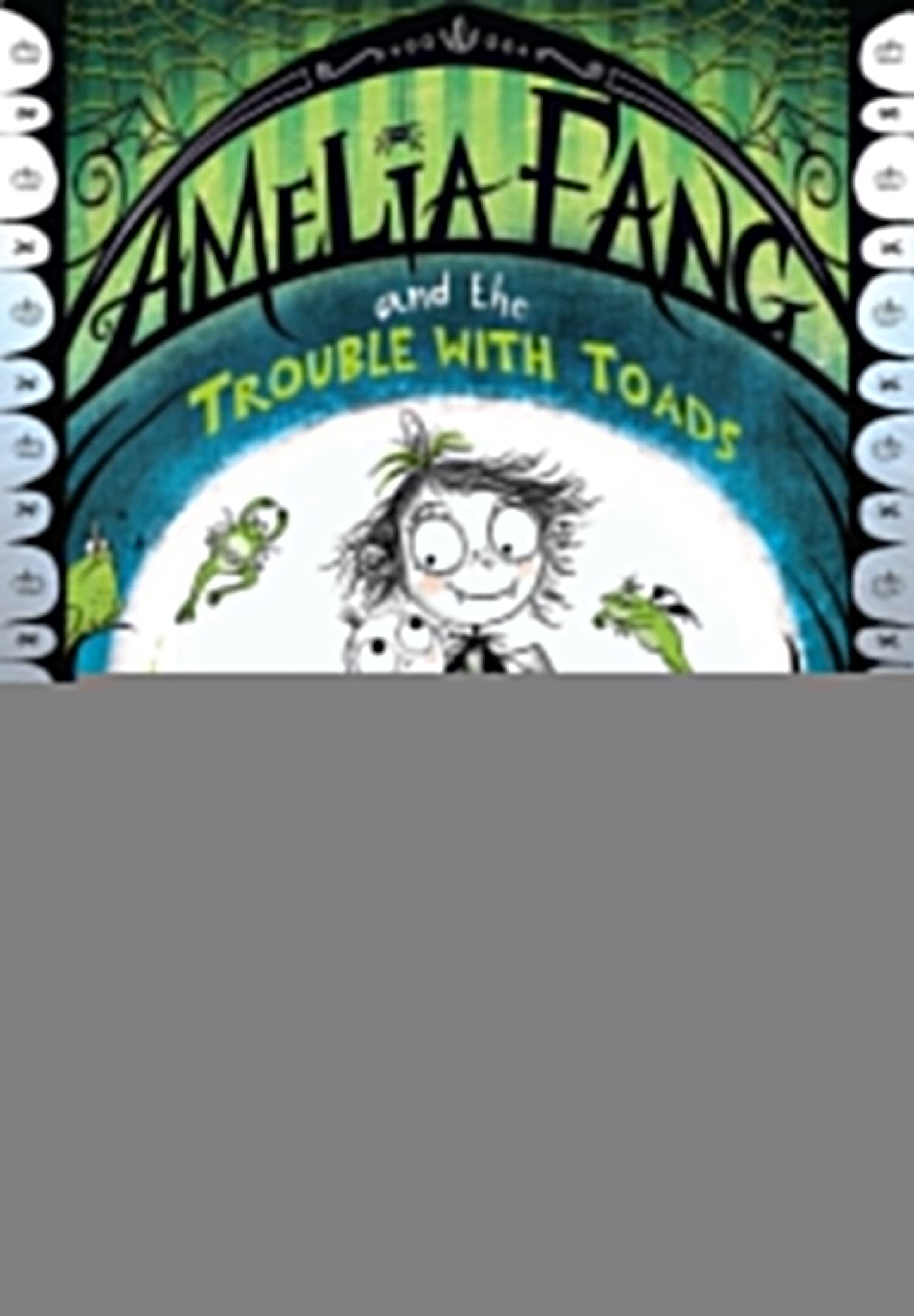 Amelia Fang And The Trouble With Toads