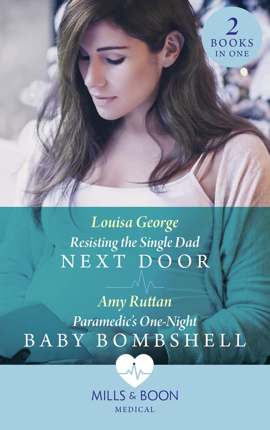 Resisting Single Dad Next Door/Paramedic One-Night Baby Boms