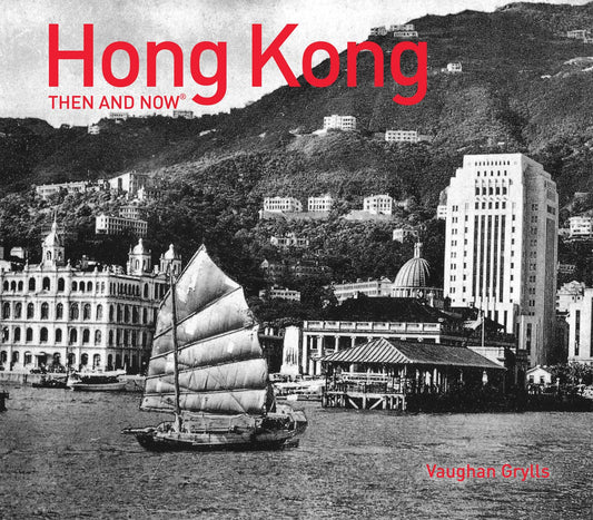 Then And Now — Hong Kong Then And Now×