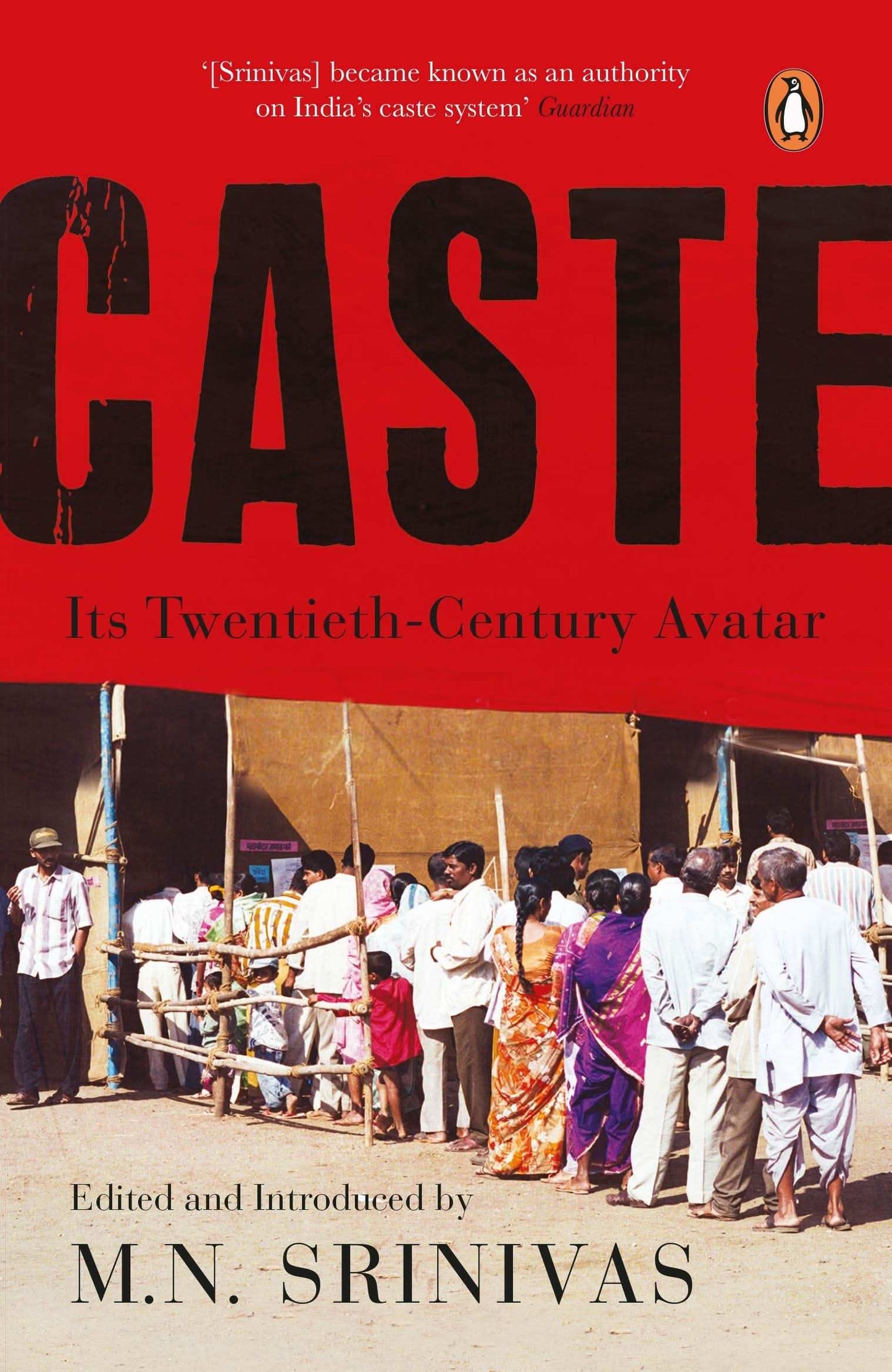 Caste: Its 20Th Century Avatar