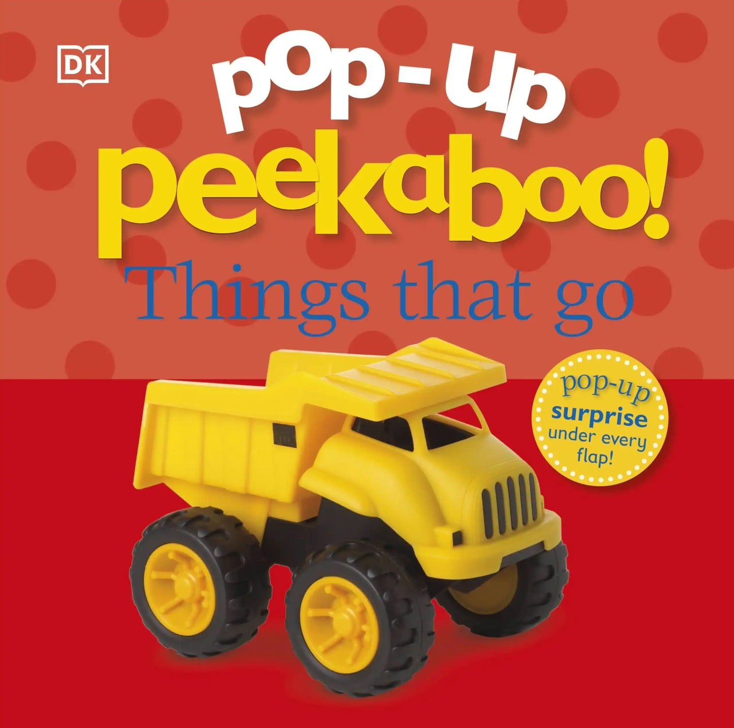 Pop Up Peekaboo Things That Go