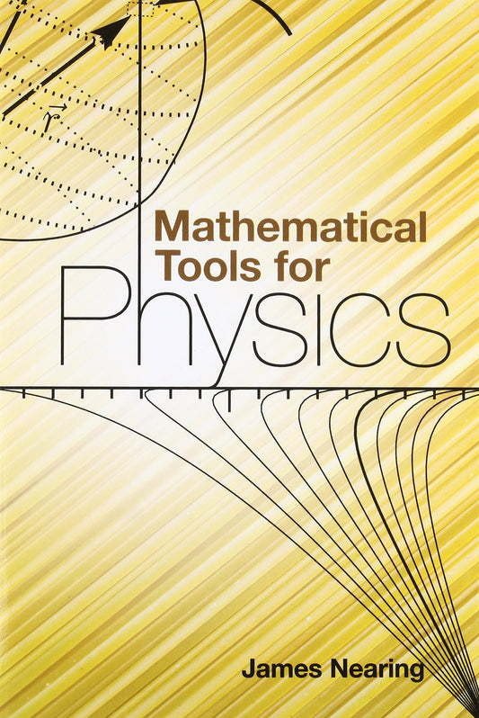 Mathematical Tools For Physics