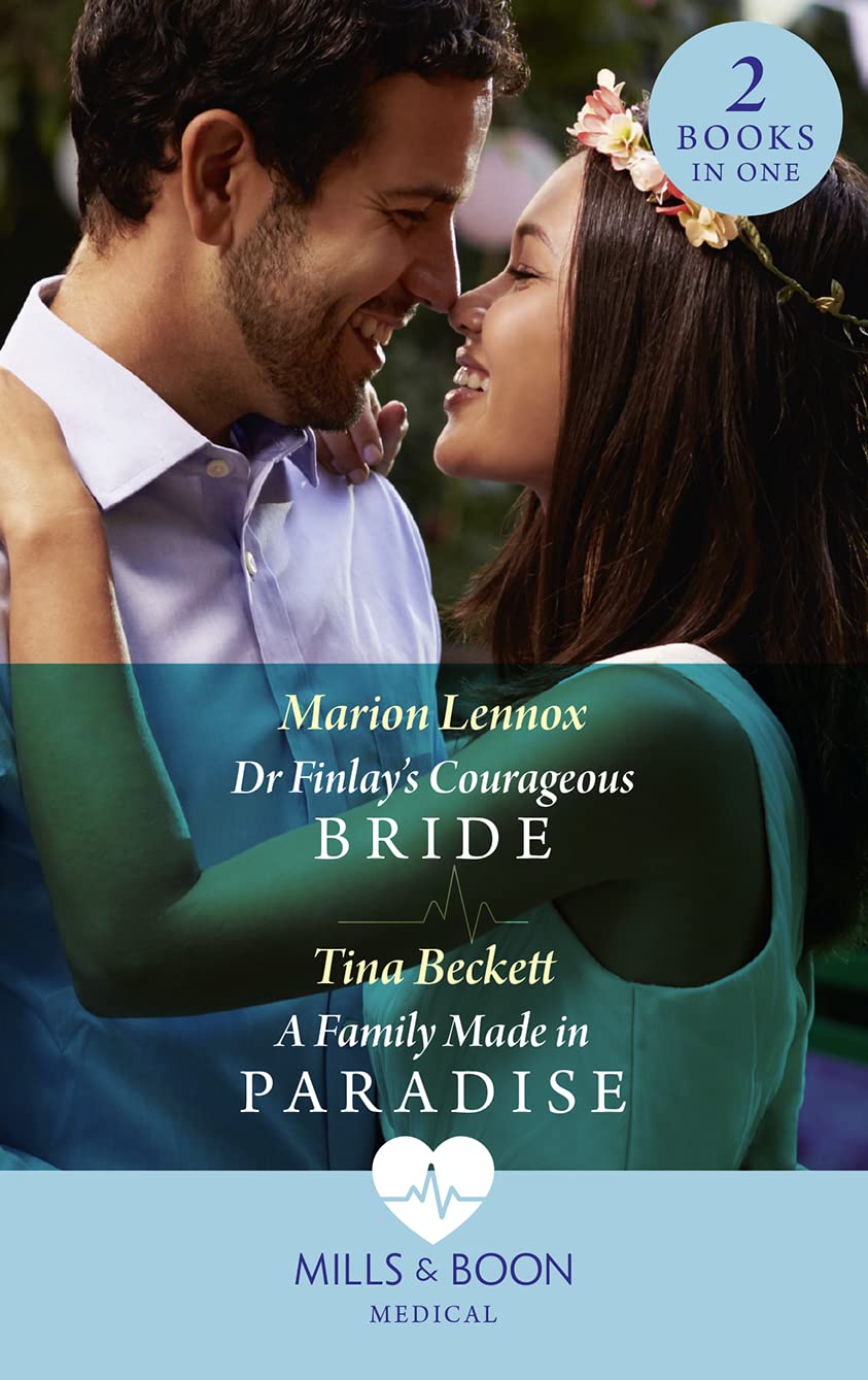 Dr Finlay'S Courageous Bride / A Family Made In Paradise