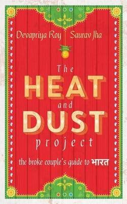 Heat And Dust Project