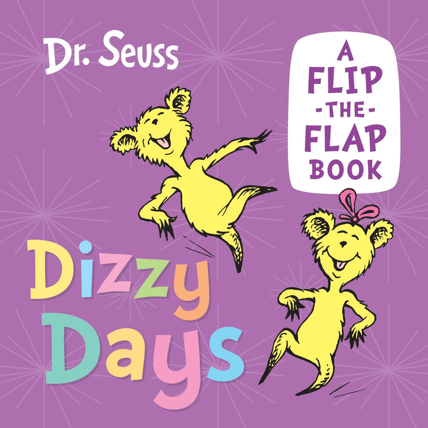 Dizzy Days: A Flip-The-Flap Book
