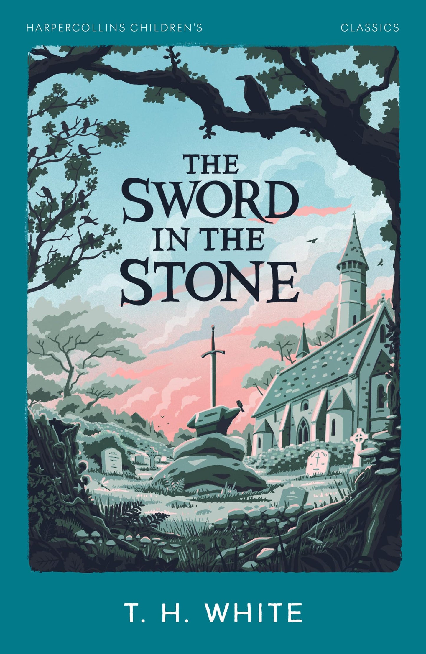 Harpercollins Children’S Classics — The Sword In The Stone