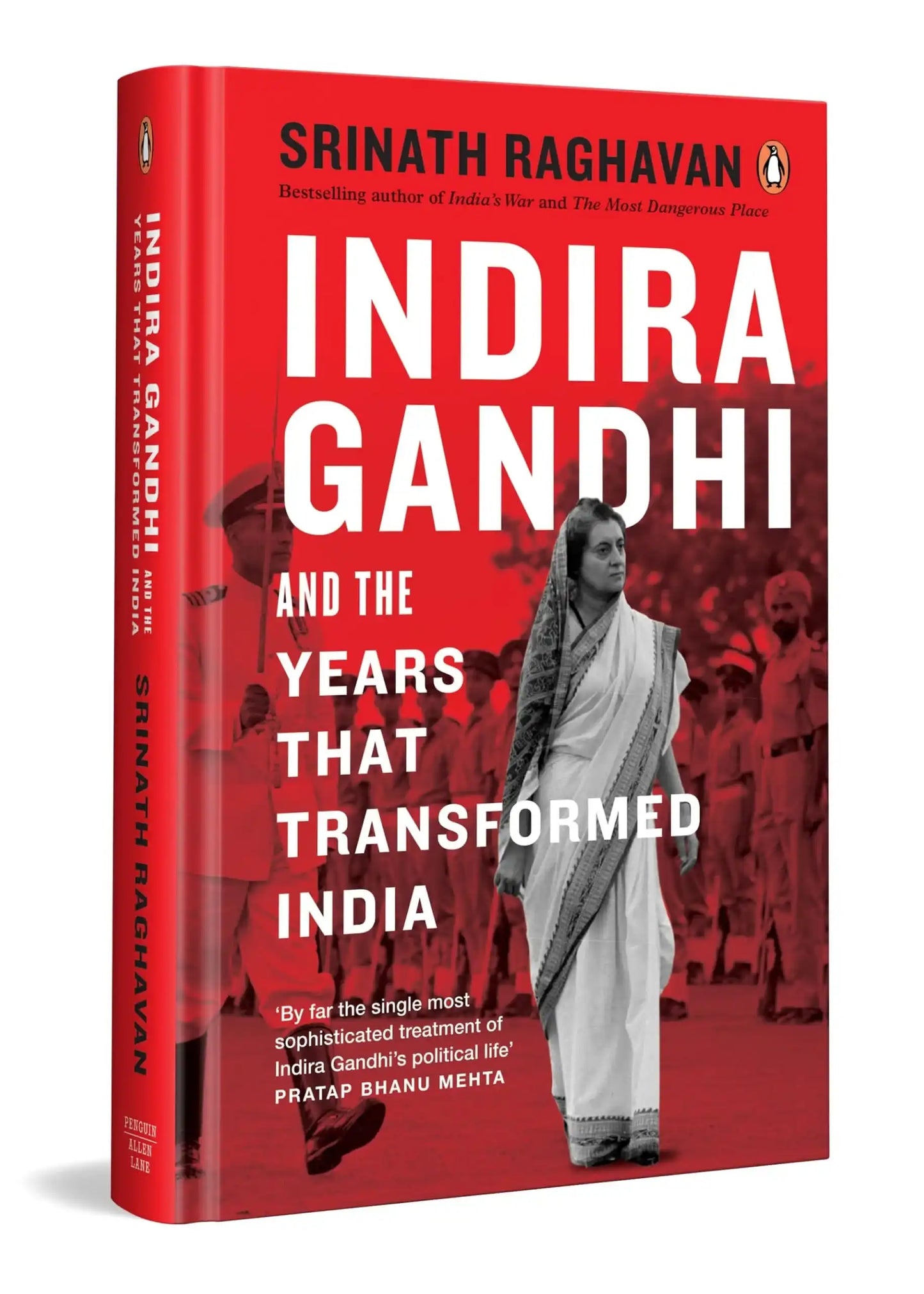 Indira Gandhi And The Years That Transformed India