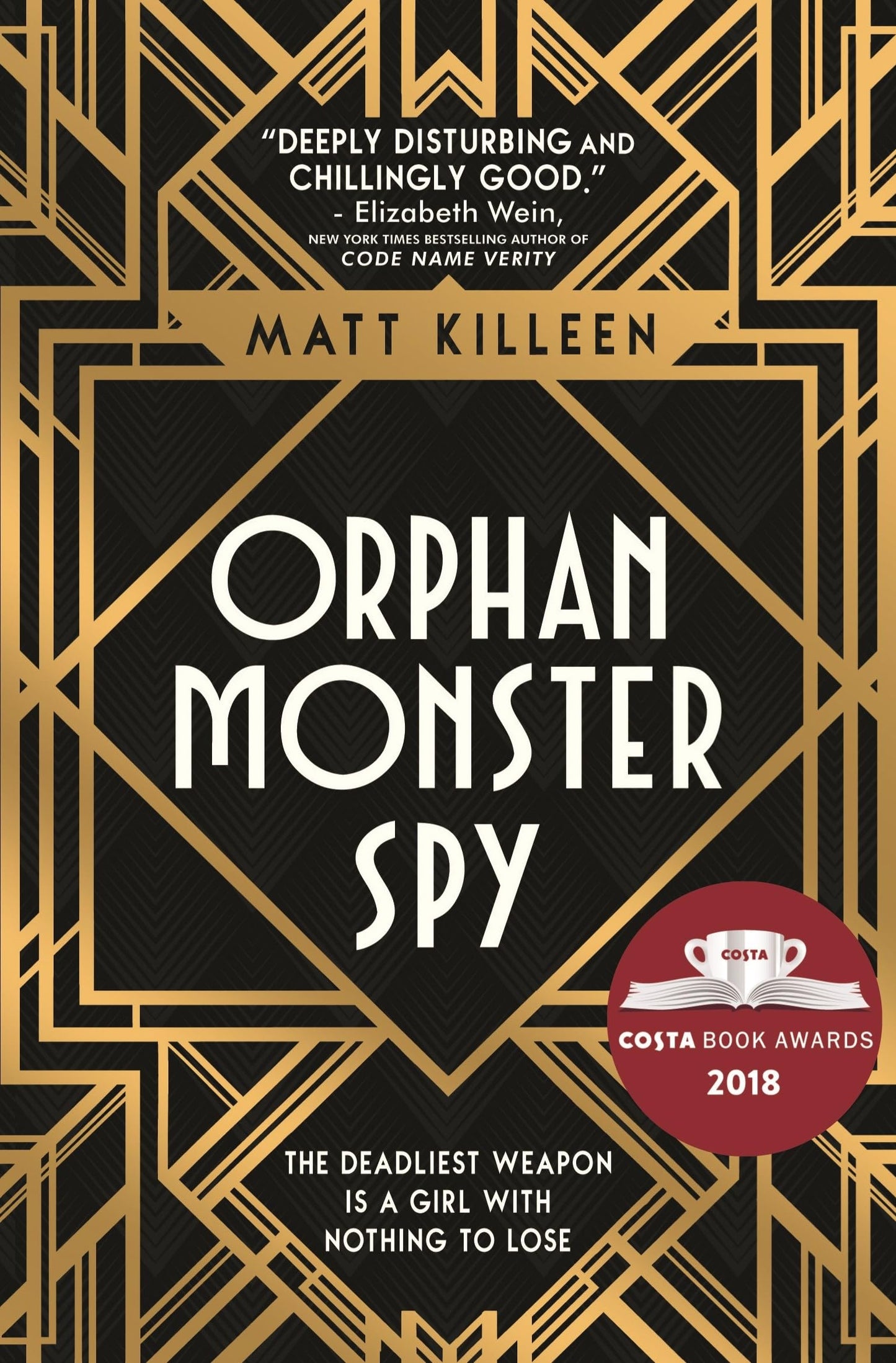Orphan, Monster, Spy