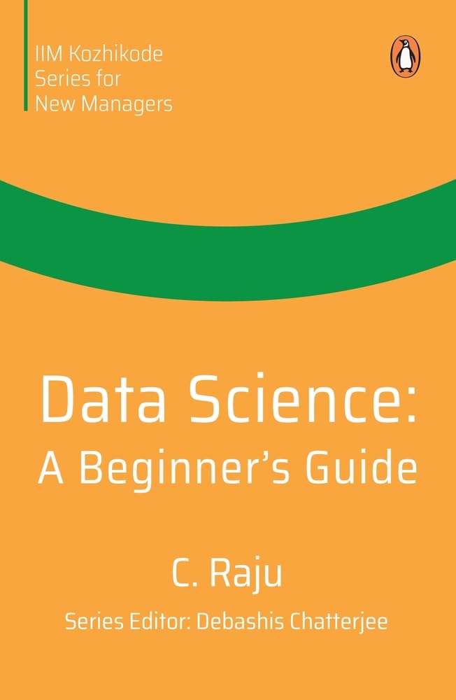 Data Science A Beginner’s Guid