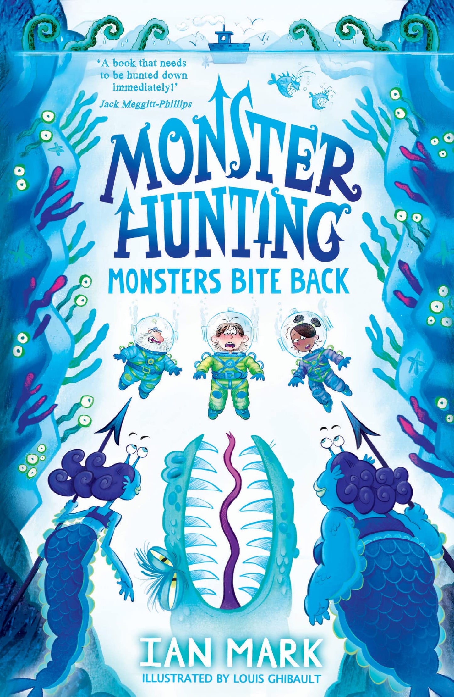 Monster Hunting (2) — Monsters Bite Back