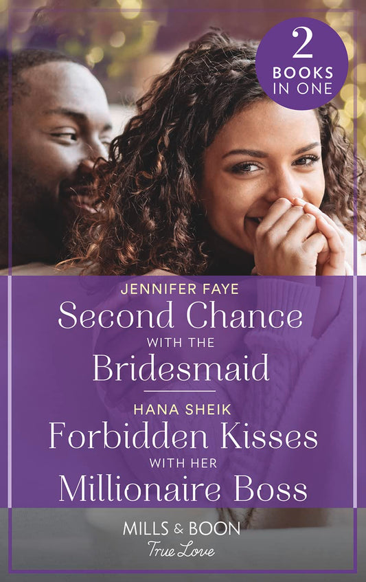 Second Chance With Bridesmaid/Forbidden Kisses W Miilionaire