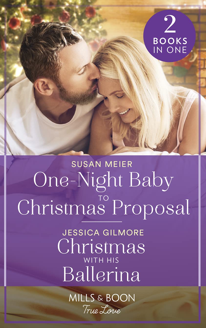 One-Night Baby To Christmas Proposal/Christmas With Ballerin