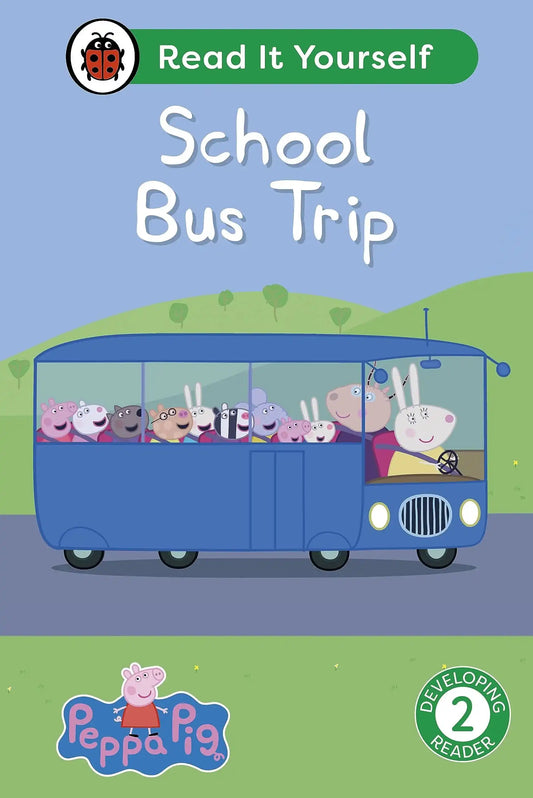 Peppa Pig School Bus Trip: Read It Yours