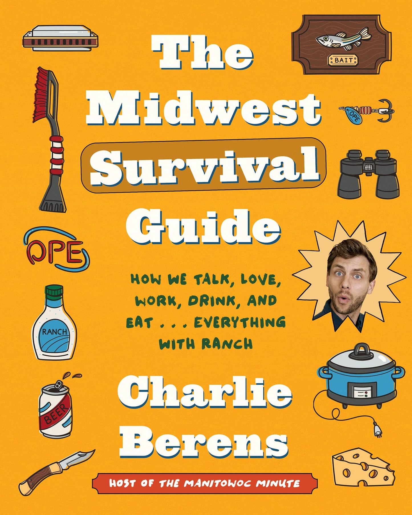 Midwest Survival Guide, The