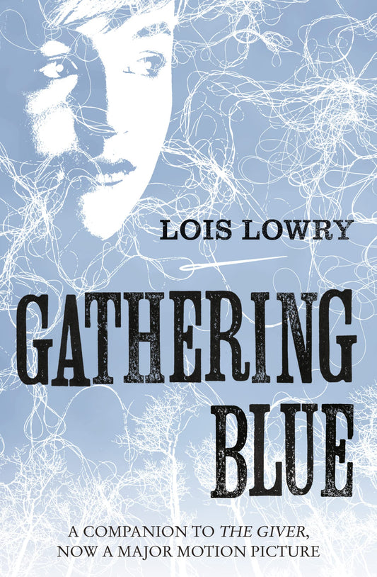 The Giver Quartet - Gathering Blue