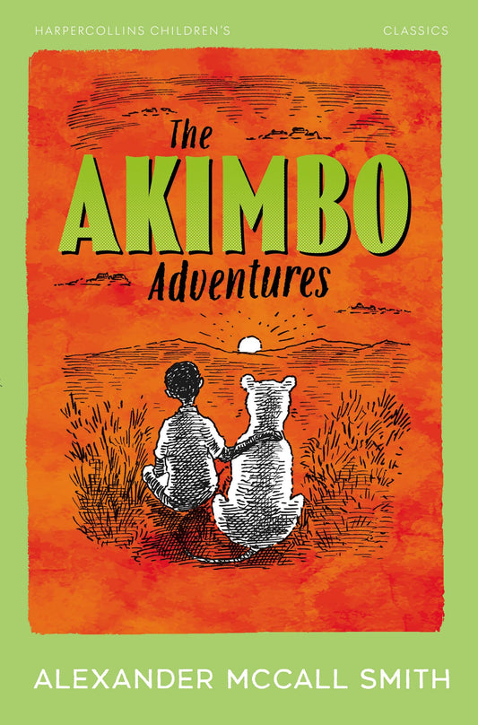 Harpercollins Children’S Classics — The Akimbo Adventures