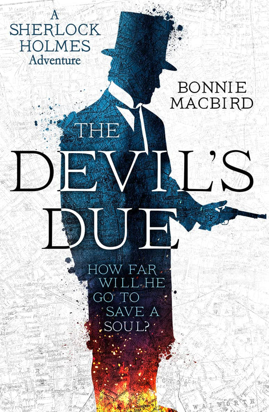 Devil’S Due  - A Sherlock Holmes Adventure