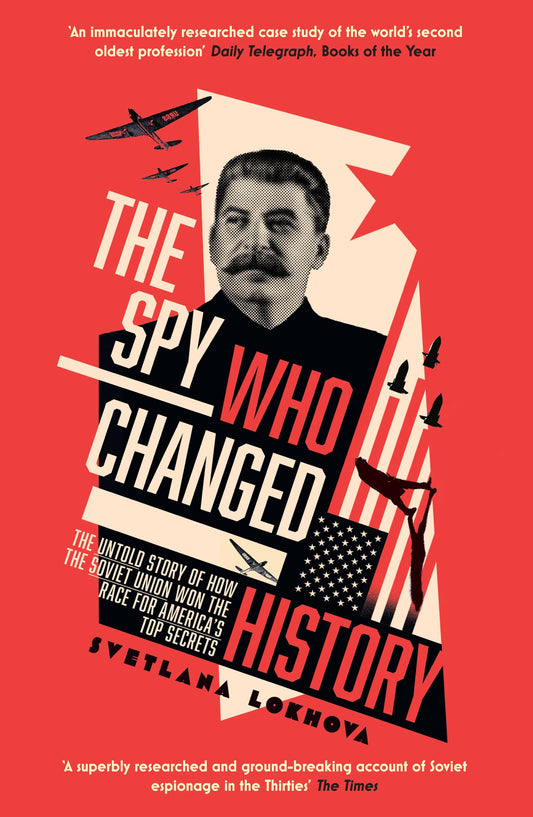 Spy Who Changed History, The
